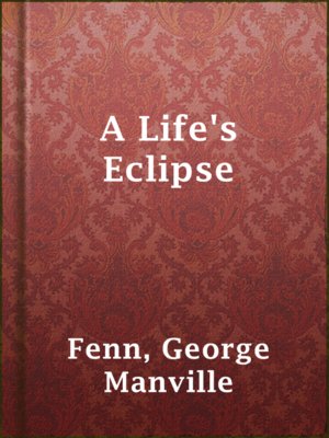 cover image of A Life's Eclipse
